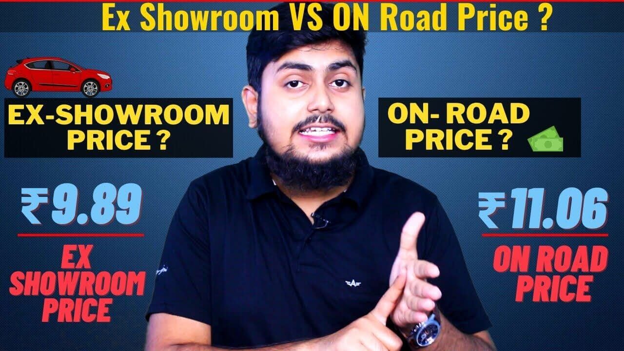 Ex Showroom Vs On Road Price